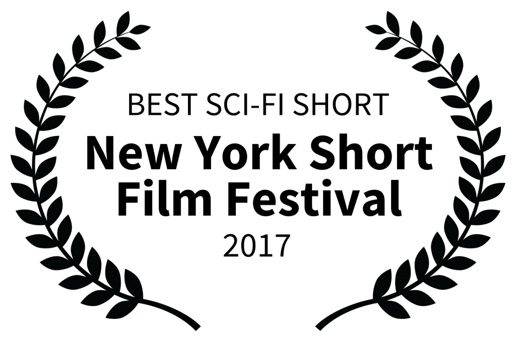 BEST SCI-FI SHORT - New York Short Film Festival - 2017